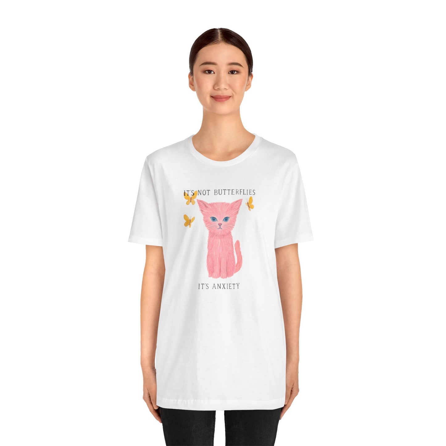 It’s not Butterflies, It’s Anxiety Cat Tee